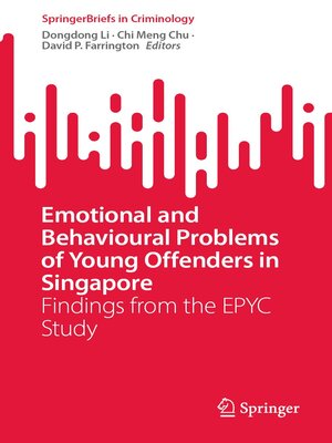 cover image of Emotional and Behavioural Problems of Young Offenders in Singapore